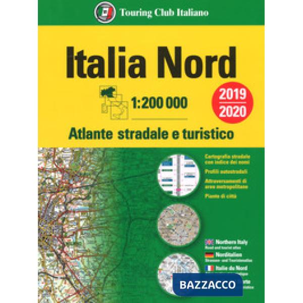 Atlante stradale Italia Nord 1:200.000. Ediz. multilingue