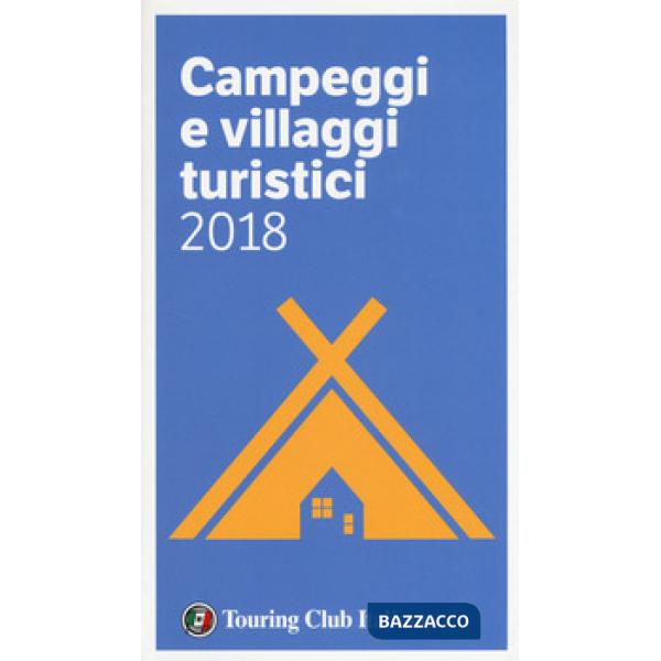 Campeggi e villaggi turistici 2018