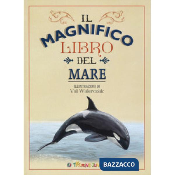Magnifico libro del mare (Il)