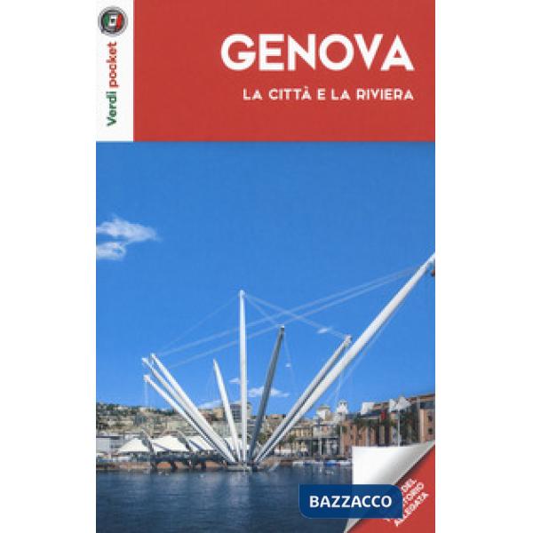 Genova. La città e la riviera. Con carta