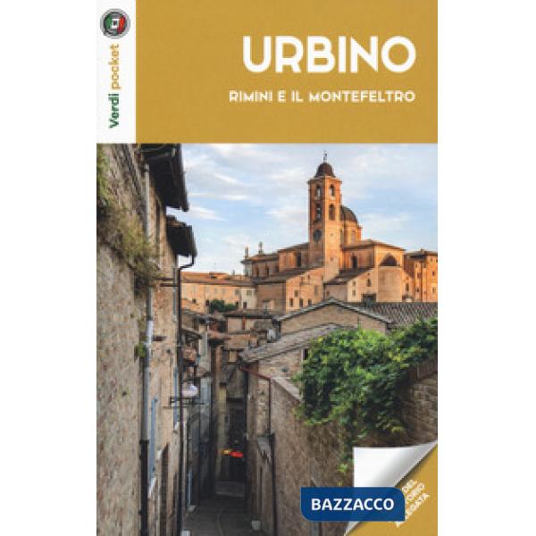Urbino, Rimini e il Montefeltro. Con carta