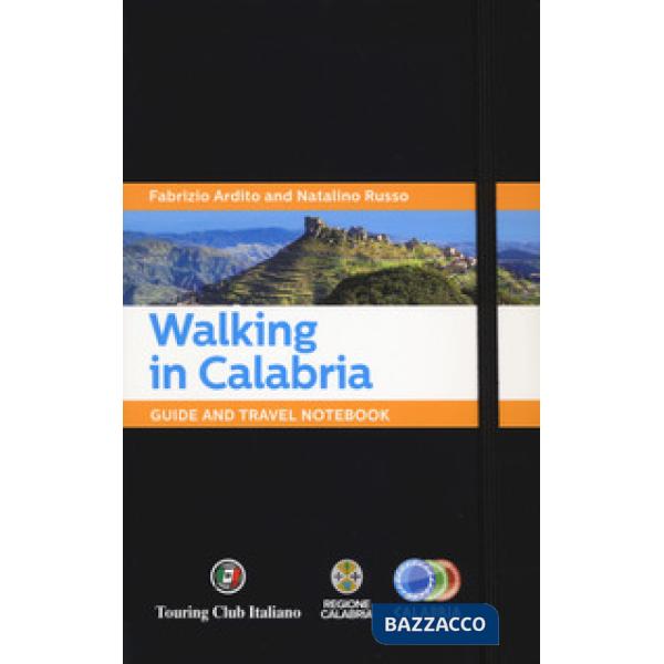 Walking in Calabria. Guide and travel notebook