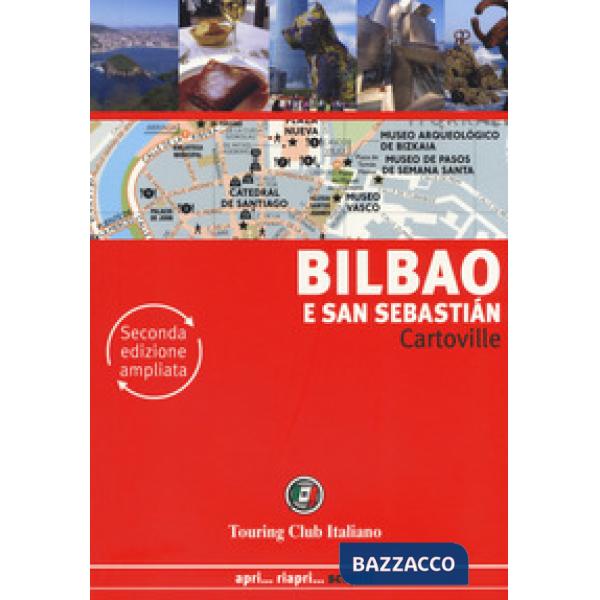 Bilbao e San Sebastián. Ediz. ampliata
