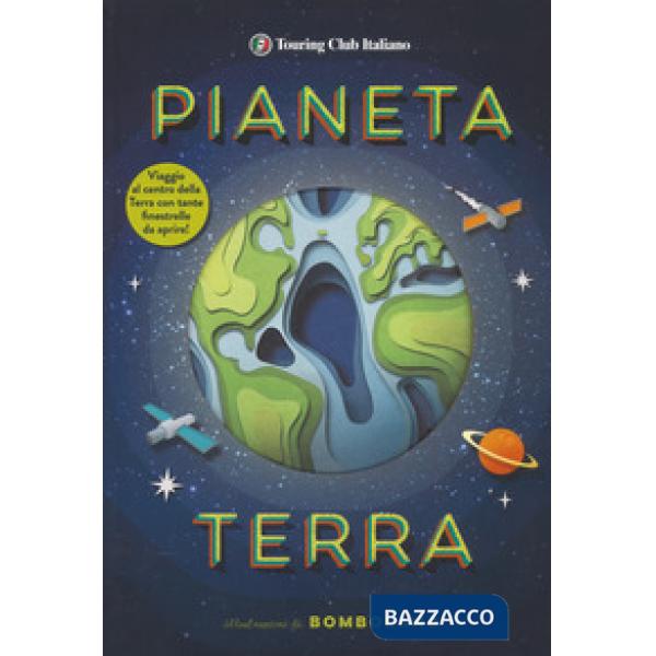 Pianeta Terra. Ediz. a colori