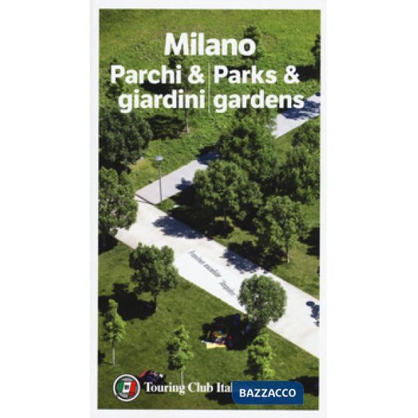 Milano parchi & giardini parks & gardens