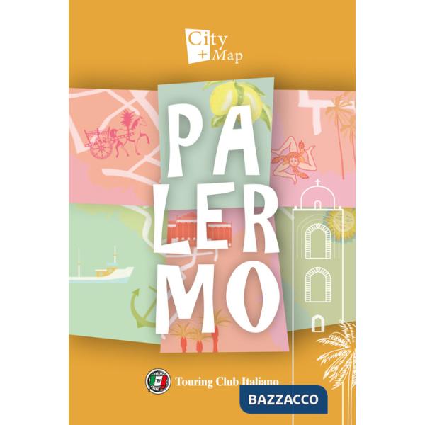 Palermo. Con Carta geografica ripiegata