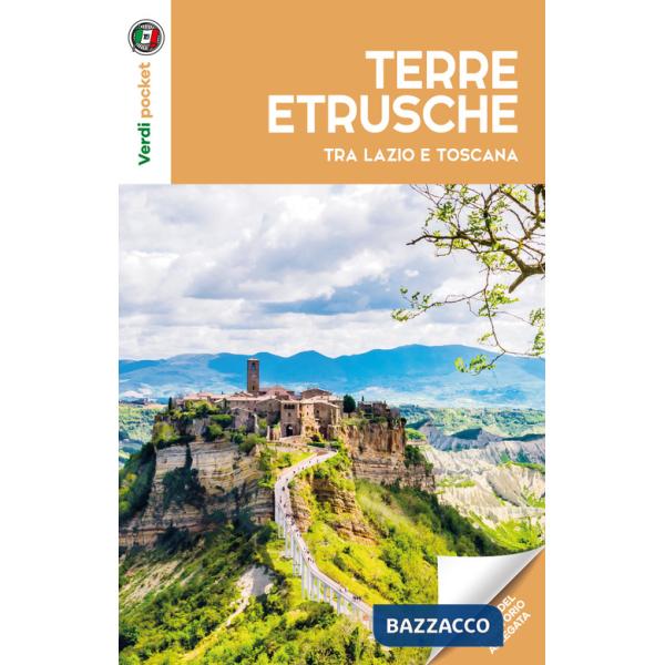 Terre etrusche tra Lazio e Toscana (Le)