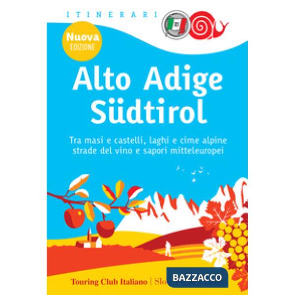 Alto Adige-Südtirol. Nuova ediz.