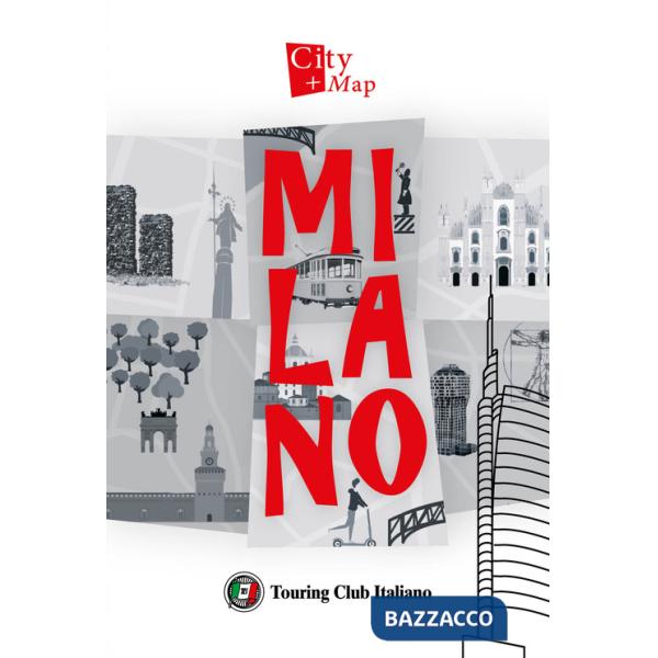 Milano. Con Carta geografica ripiegata