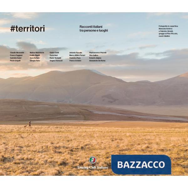territori. Racconti italiani tra persone e luoghi