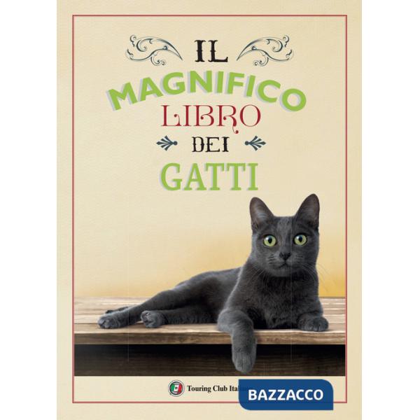 Magnifico libro dei gatti (Il)