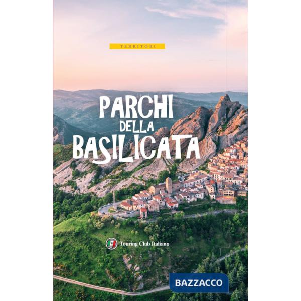 Parchi della Basilicata. Con carta estraibile