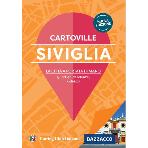 Siviglia. Nuova ediz.
