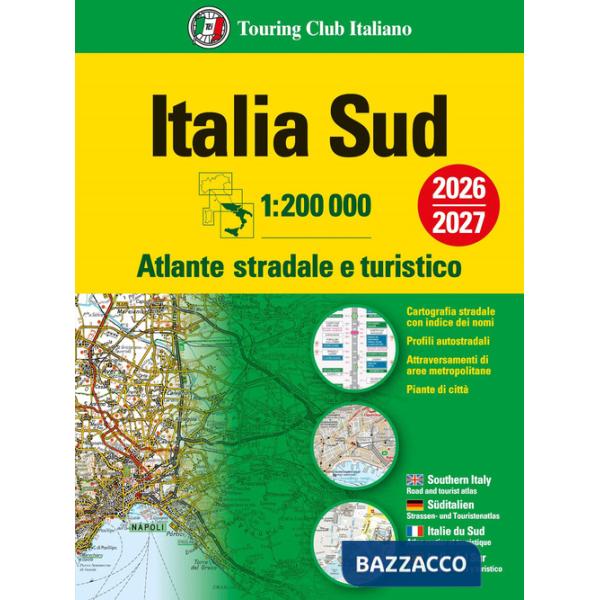 Italia. Atlante stradale e turistico 200.000. Sud