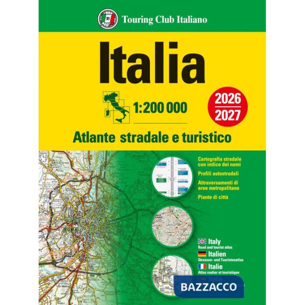 Italia. Atlante stradale e turistico. 1:200.000