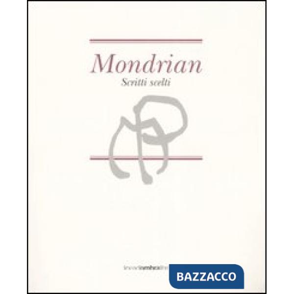 Mondrian. Scritti scelti