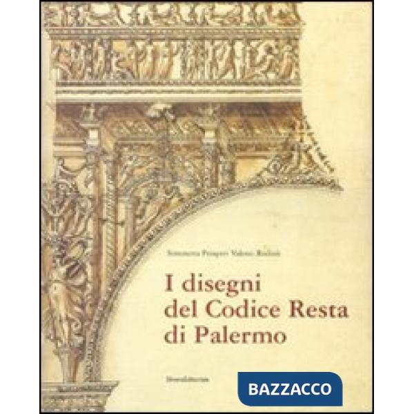 Disegni del Codice Resta di Palermo. Catalogo della mostra (Palermo, 17 febbraio