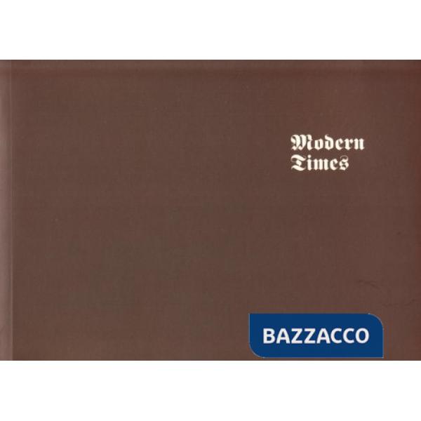 Modern times. Ediz. italiana e inglese