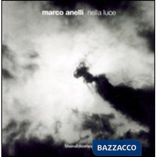 Nella luce. Ediz. illustrata