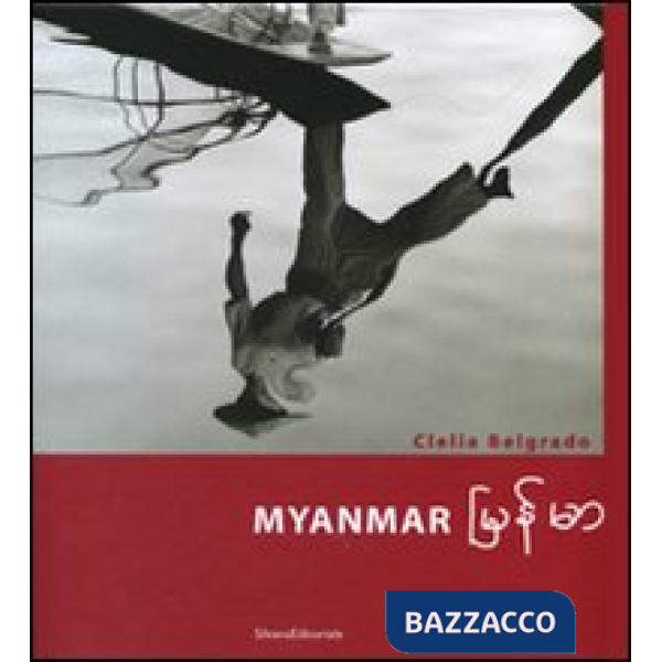 Myanmar. Ediz. italiana e inglese