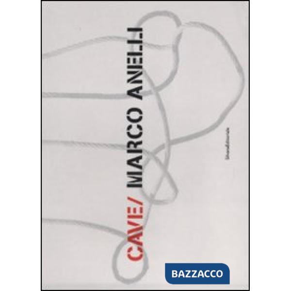 Cave. Ediz. illustrata