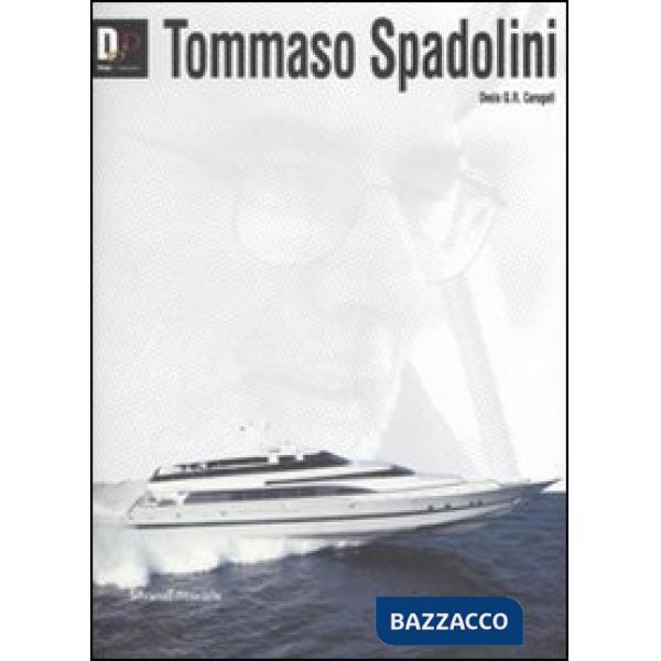 Tommaso Spadolini. Ediz. illustrata