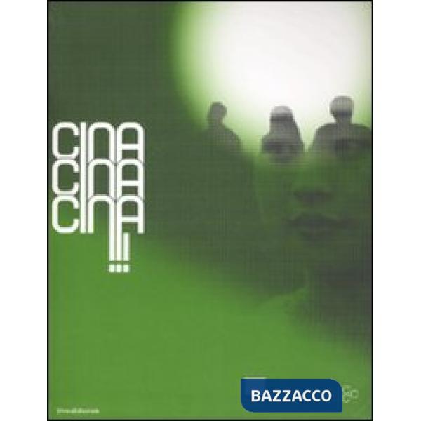 Cina Cina Cina. Arte contemporanea cinese oltre il mercato globale. Catalogo del