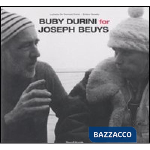 Buby Durini for Joseph Beuys. Catalogo della mostra (Padova, 22 marzo-4 maggio 2