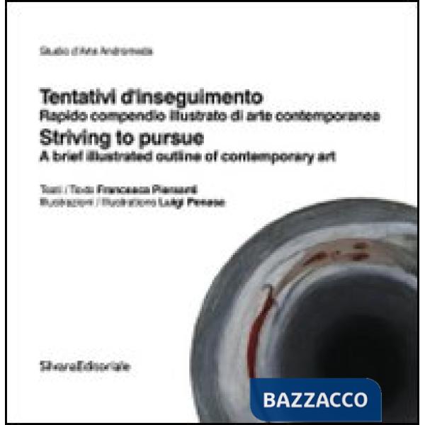 Tentativi d'inseguimento. Rapido compendio illustrato di arte contemporaneo-Stri