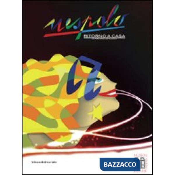 Nespolo. Ritorno a casa. Un percorso antologico. Catalogo della mostra (Biella, 