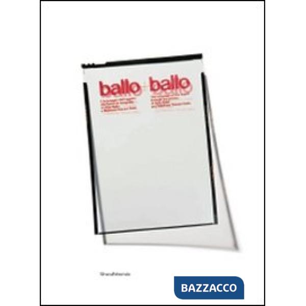 Ballo + Ballo. Il linguaggio dell'oggetto attraverso le fotografie di Aldo Ballo