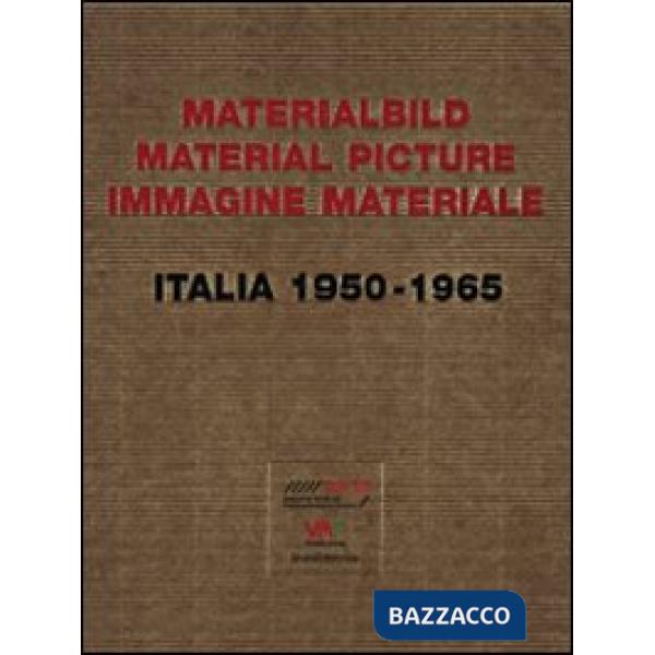 Materialbild-Material Picture-Immagine materiale. Italia (1950-1965). Ediz. mult
