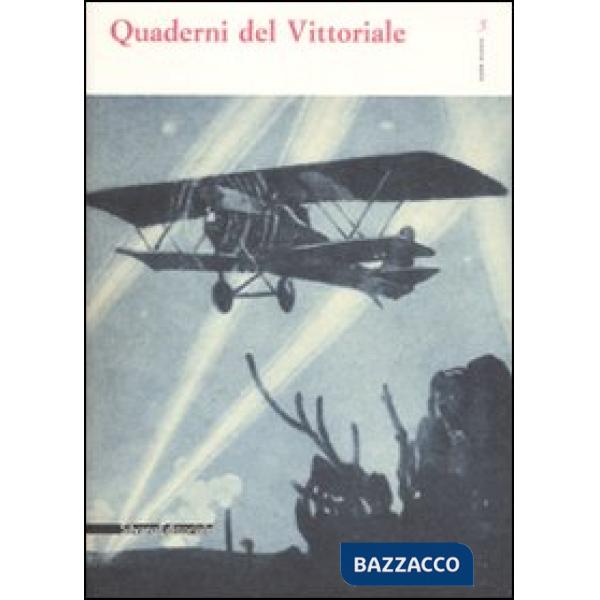Quaderni del Vittoriale. Vol. 5