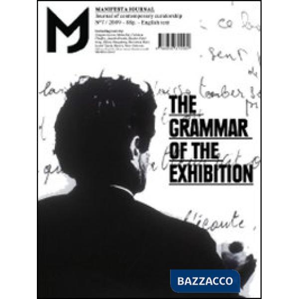 MJ-Manifesta Journal. Journal of contemporary curatorship. Vol. 7: The grammar o