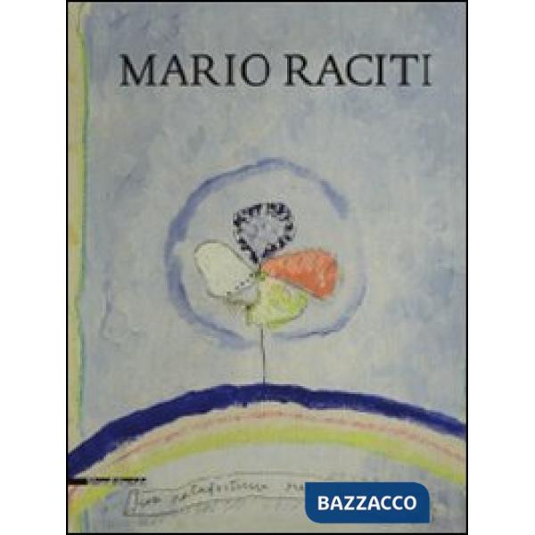 Mario Raciti. 40 anni di dialogo tra il vecchio e l'arte. Ediz. italiana, ingles