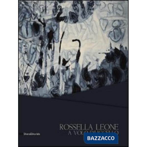 Rossella Leone. A volo d'uccello