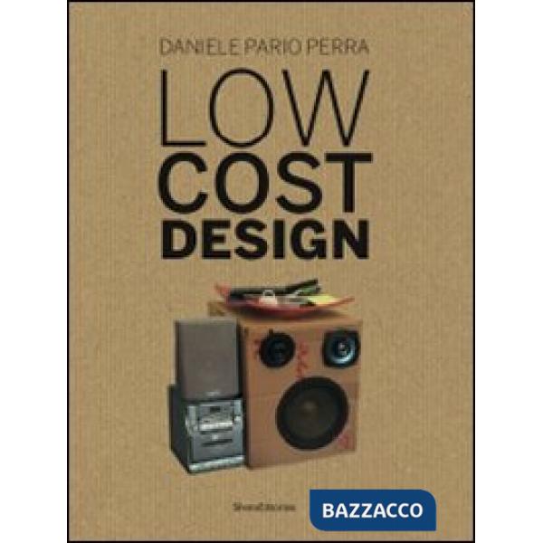 Low cost design. Ediz. italiana e inglese