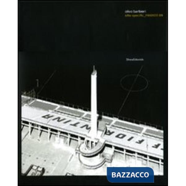 Olivo Barbieri. Site specific Firenze 2009. Catalogo della mostra (Firenze, 26 m