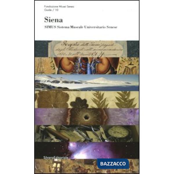 Siena-Simus. Sistema museale universitario senese