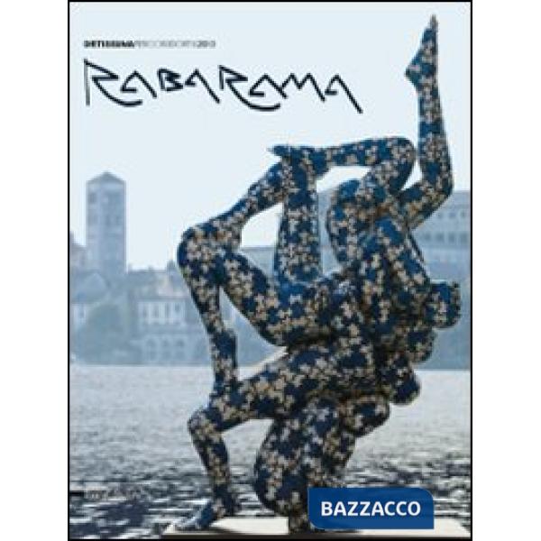 Rabarama. Ortissima. Percorsidorta 2010. Catalogo della mostra (Orta San Giulio,