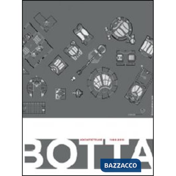 Mario Botta. Architetture 1960-2010. Catalogo della mostra (Rovereto, 25 settemb