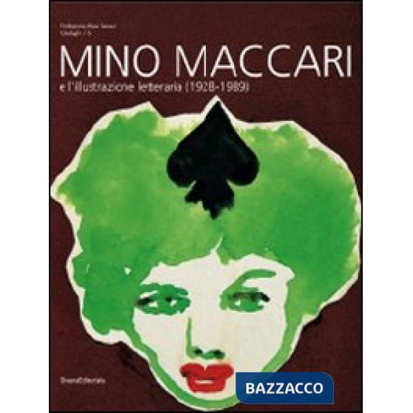 Mino Maccari e l'illustrazione letteraria (1928-1989). Catalogo della mostra (Colle di Val d'Elsa, 12 giugno-25 luglio 2010). Ed