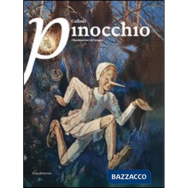 Pinocchio. Ediz. illustrata