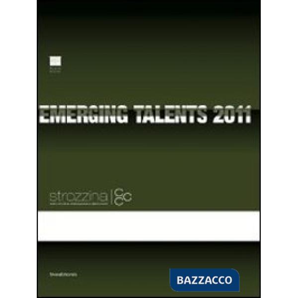 Emerging talents 2011. CCC Strozzina. Ediz. italiana e inglese