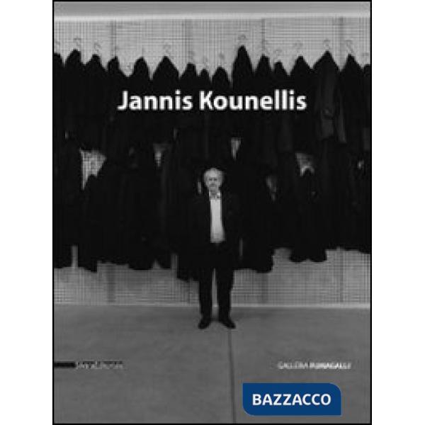 Jannis Kounellis. Catalogo della mostra (Milano, 23 maggio 2009-26 settembre 200