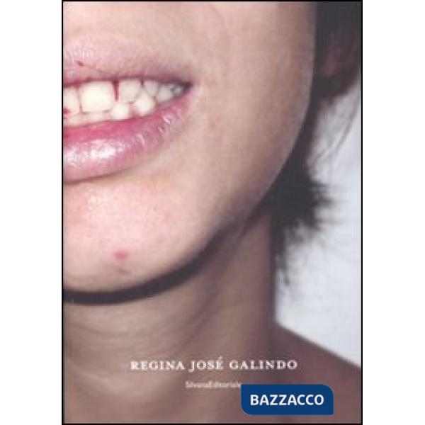 Regina José Galindo. Ediz. italiana, inglese e spagnola