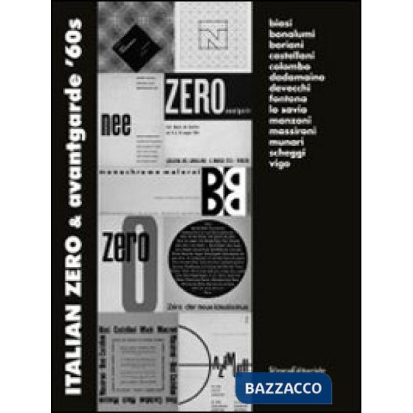 Italian Zero & Avantgarde 60's. Catalogo della mostra (Mosca, 13 settembre-30 ot