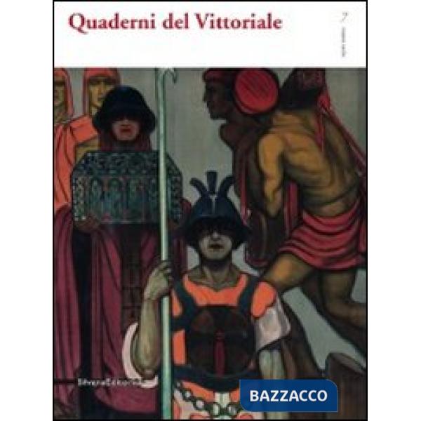 Quaderni del Vittoriale. Vol. 7
