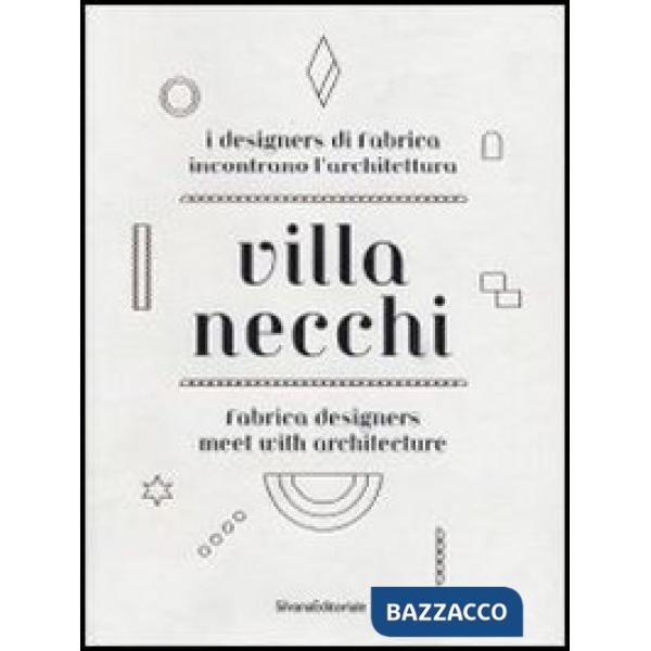 Villa Necchi. Dettagli di vita e nuove visioni. Catalogo della mostra (Milano, 1