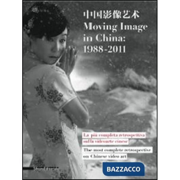 Moving image in China: 1988-2011. La più completa retrospettiva sulla videoarte 